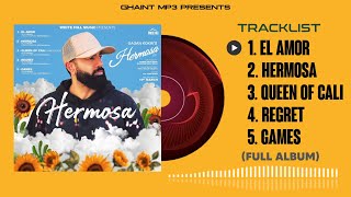 Hermosa  Gagan Kokri Full Album Gagan Kokri New Punjabi Song 2024  Gagan Kokri Full Ep Hermosa [upl. by Ball]