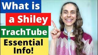 What is a Shiley Tracheostomy Tube ESSENTIAL INFO Life with a Vent [upl. by Ahsini787]