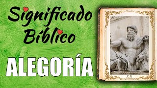 Alegoría Significado Bíblico  ¿Qué Significa Alegoría en la Biblia 🙏 [upl. by Hartman]