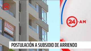 Comienzan postulaciones a subsidio de arriendo  24 Horas TVN Chile [upl. by Niledam]