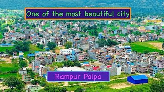 Rampur PalpaHD  Most Beautiful City of Nepal  Hamro Rampur Rampo Rampur  Visit Rampur [upl. by Esydnac]