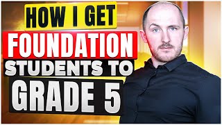 How I Get Foundation Students to Grade 5s [upl. by Anneyehc]