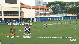 20240126 Friendly Match  Raffles A Div vs Saints Kiwi Cup Squad [upl. by Yorel]