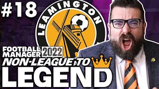 SEASON 3 STARTS HERE  Part 18  LEAMINGTON  NonLeague to Legend FM22  Football Manager 2022 [upl. by Keefer]