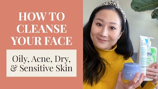 How to PROPERLY Cleanse Your Face for Your Skin Type  Dermatologist Guide [upl. by Sakram622]