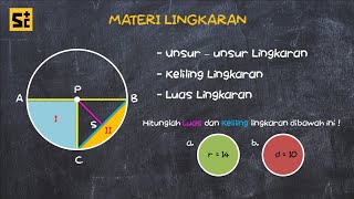 MATERI LINGKARAN  UNSUR UNSUR LINGKARAN  LUAS DAN KELILING LINGKARAN [upl. by Sekyere]