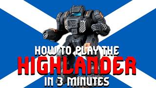 How To Play The Highlander  BattleTech [upl. by Trevar]