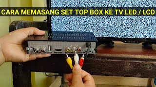 CARA MEMASANG SET TOP BOX KE TV LED  SET TOP BOX [upl. by Davenport963]