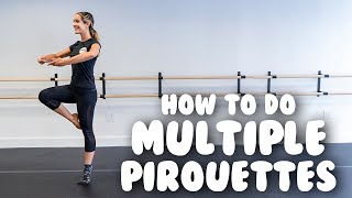 How To Do Multiple Pirouettes Turn Tutorial For Doubles Triples and Quads [upl. by Rawley]