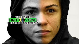 Claudia Gadelha » Be Humble Follow Your Dreamsᴴᴰ TributeHighlights [upl. by Nnaeilsel]