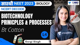 Biotechnology and Its Applications  Bt Cotton  Saarthi NEET 2023  Biology  Dr Gargi Singh [upl. by Emmett]