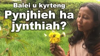 Balei u kyrteng Pynjhieh ha jynthiah [upl. by Annaoy]