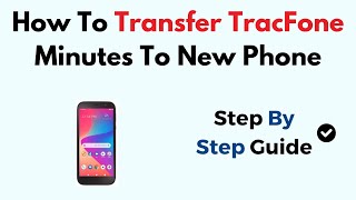 How To Transfer TracFone Minutes To New Phone [upl. by Yael]