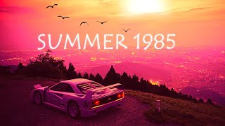 Summer 1985  1 Hour of Top Hits Summer 1985 [upl. by Emlin832]