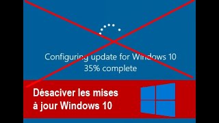 Désactiver définitivement Windows Update sous Windows 10 [upl. by Thetis79]