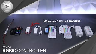 Jenis Jenis Kontroler Untuk RGBIC Led Strip Mana Yang Paling Bagus [upl. by Meerak]