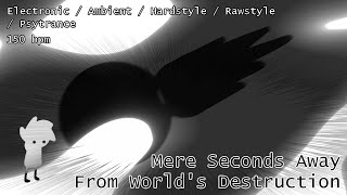 Flaqkty Fong  Mere Seconds Away From Worlds Destruction Hardstyle [upl. by Tiemroth]