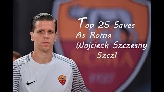 Wojciech Szczęsny Top 25 Saves As Roma Szcz1 [upl. by Eveneg]