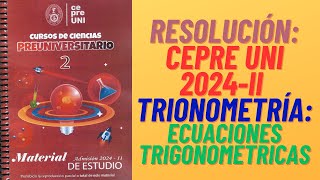 CEPRE UNI 2024 II  TRIGONOMETRÍA  Ecuaciones Trigonométricas [upl. by Layod]