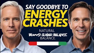 SAY GOODBYE to Energy Crashes with NATURAL Blood Sugar Balance [upl. by Alvis]