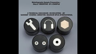 Metallographic Sample Preparation Step2  Mounting [upl. by Illac]