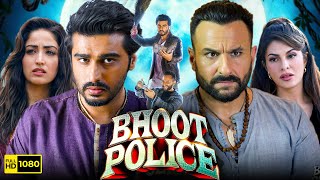 Bhoot Police Full Movie 2021  Saif Ali Khan Arjun K Jacqueline Fernandez Yami G  Facts amp Review [upl. by Pytlik]