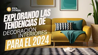 ✅TENDENCIAS DE DECORACIÓN DE INTERIORES para el 2024 [upl. by Iruyas871]