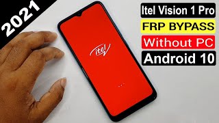 Itel Vision 1 Pro Frp Bypass 2021 Itel Vision 1 Pro L6502 Google Lock Bypass Android 10 New Method [upl. by Nivlek]