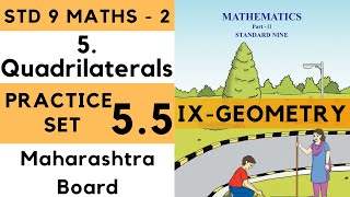 9th Maths 2 Geometry Practice Set 55 Quadrilateral class 9 solutions Chapter 5 [upl. by Nigam]