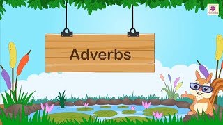 Adverbs  English Grammar amp Composition Grade 3  Periwinkle [upl. by Llertnac]