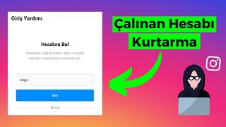 Instagram Çalınan Hesabı Geri Alma 2024 ePosta Telefon Silinmiş Olsa Bile [upl. by Magas250]