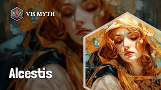 Who is Alcestis｜Greek Mythology Story｜VISMYTH [upl. by Epstein]