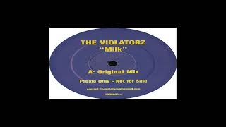 The Violatorz  Milk Original Mix [upl. by Llebyram]