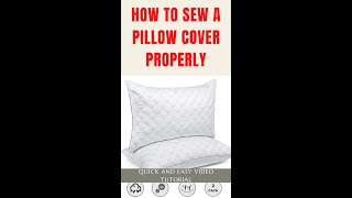 Learn how to properly Sew a Pillow Cover [upl. by Callum406]