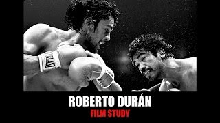 ★ Roberto Durán  Film Study ★ [upl. by Ainatit]