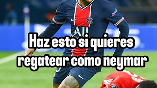 Haz esto si quieres regatear como neymar 🔥✅⚽️  mejoraras tu tecnica y regate [upl. by Xirtaeb91]