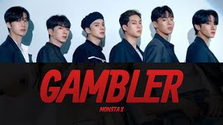 MONSTA X 몬스타엑스 GAMBLER Lyrics Video  KPOPWorld Music [upl. by Tnattirb]