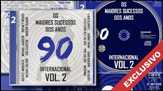 Os Maiores Sucessos dos Anos 90 Internacional Vol 2 2018 RSA Music  CD Exclusivo Completo [upl. by Suirada74]