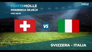 DIRETTA LIVE STREAMING PARTITA QUALIFICAZIONE MONDIALI QATAR 2021 SVIZZERA VS ITALIA [upl. by Bassett]