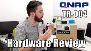 QNAP TR 004 NAS Expansion Hardware Review [upl. by Greerson884]