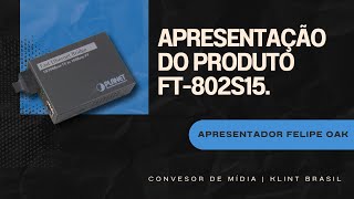 Apresentação FT802S15  Klint Brasil [upl. by Tjader459]