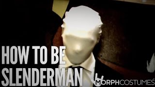 Morphsuits  How to be Slender Man [upl. by Rorke]