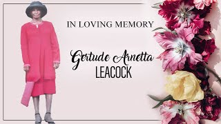 Celebrating the Life of Gertrude Arnetta Leacock [upl. by Analise]