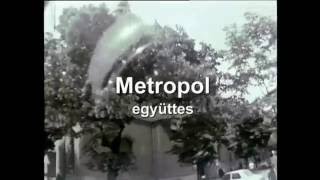 Metropol együttes  Az otthon melege [upl. by Nixon695]