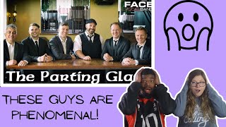 The Parting Glass Official Face Vocal Band Rendition  REACTION [upl. by Ydnolem]