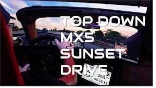 SUNSET DRIVE ON A MAZDA MX5 ND WITH THE TOP DOWN [upl. by Tori]