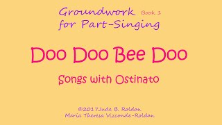 Doo Doo Bee Doo  Songs with Ostinato [upl. by Al460]