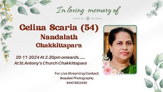 Celina Scaria Nandalath Chakkittapara  Funeral Ceremony [upl. by Eydnarb758]