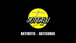 NATIRUTIS  NATICONGO  DRUMLESS [upl. by Louella]