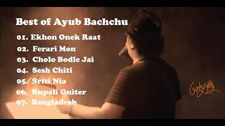 Best of Ayub Bachchu  বেস্ট অফ আইয়ুব বাচ্চু  Top Bangla Band Songs  Jukebox of Ayub Bachchu [upl. by Jakoba494]